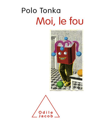 cover image of Moi, le fou